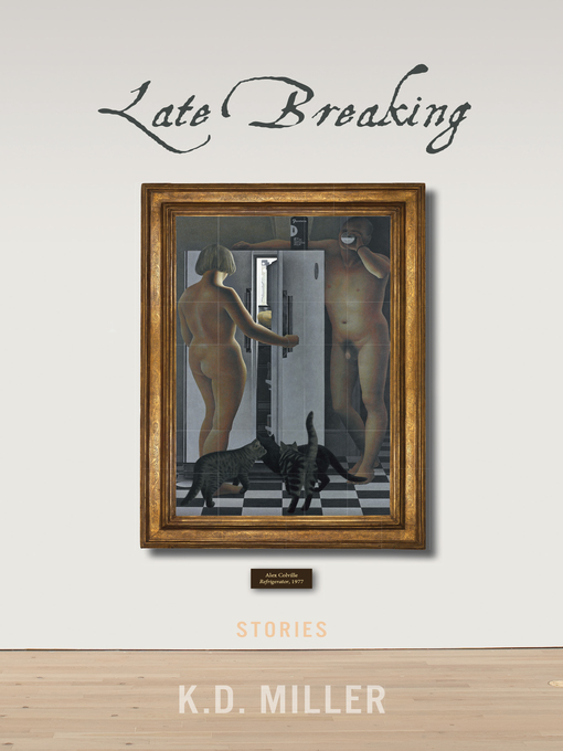 Title details for Late Breaking by K.D. Miller - Available